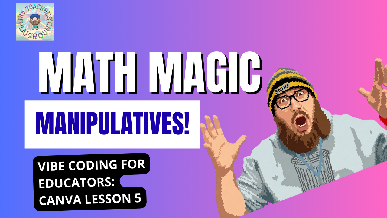 Vibe Coding for Educators: Part Two Released TODAY!