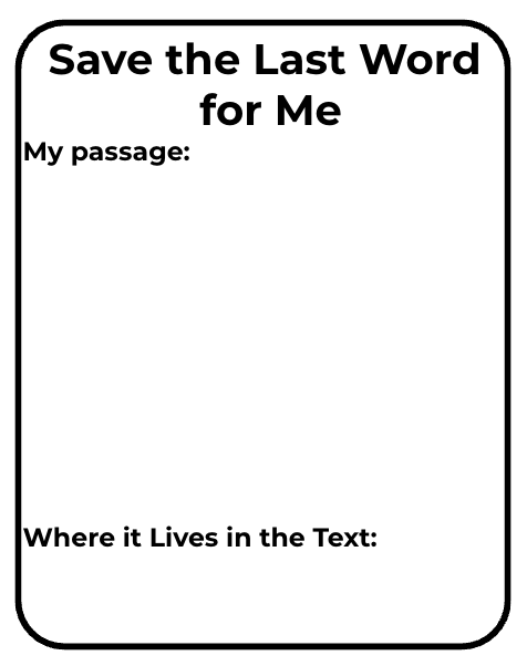 Blank worksheet titled Save the Last Word for Me, with fields for My passage and Where it Lives in the Text.